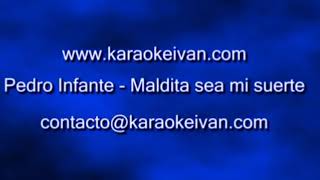 Maldita sea mi suerte  Pedro infante Karaoke pista Jorso [upl. by Chiang]