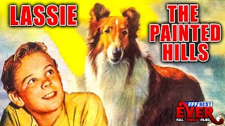 LASSIE  THE PAINTED HILLS  Full FAMILY PUPPY Movie in ENGLISH [upl. by Moises]