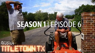 Titletown TX Season 1 Episode 6 The Backup Plan [upl. by Sjoberg]