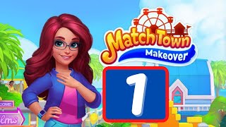 Match Town Makeover  Day 1  Gameplay [upl. by Erund]