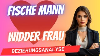 FischeMann und WidderFrau Beziehungsanalyse [upl. by Aggi]