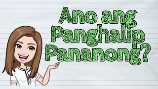 FILIPINO Ano ang Panghalip Pananong  iQuestionPH [upl. by Leissam838]