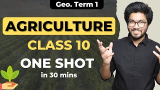 Agriculture Class 10 CBSE 202021  One Shot Geography Class 10  Padhle [upl. by Nell]