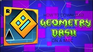 NOT WORKING How To Download Geometry Dash For Free On A Mac READ DESCRIPTION [upl. by Katleen709]