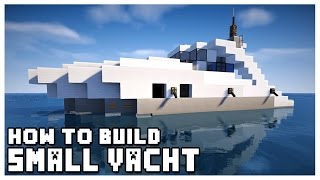 How to Build a Small Yacht in Minecraft [upl. by Dwain]