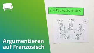 Largumentation Tipps für das Argumentieren auf Französisch [upl. by Arissa687]