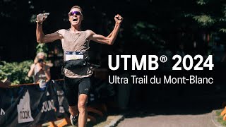 UTMB® 2024  Ultra Trail du MontBlanc [upl. by Aivan]