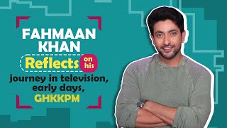 Fahmaan Khan pours his heart out on his journey as an actor Imlie doing GHKKPM KKK and a lot more [upl. by Merna]