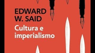 Edward Siad y las ideas centrales de los imperios coloniales Clase 4  Cultura e imperialismo [upl. by Ahtiuqal]