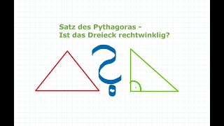 Satz des Pythagoras  ist das Dreieck rechtwinklig  Mathe einfach erklärt [upl. by Nus]