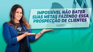 Como Fazer Prospecção Diária De Clientes Parte 01  Gestão de Corban [upl. by Itsa]