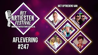 Het Artiesten Festival  Aflevering 247 [upl. by Amikehs303]