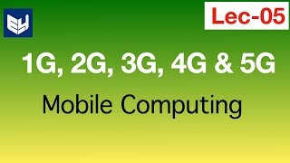 1g 2g 3g 4g 5g technology  MC  Mobile Computing  Lec 05  Bhanu Priya [upl. by Nive552]