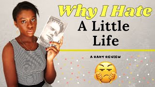 A Little Life  Rant Review CC [upl. by Nyrahs]