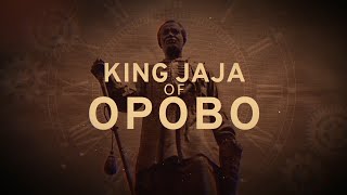 KING JAJA OF OPOBO [upl. by Eneliak880]