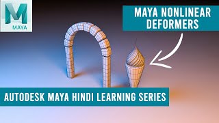 Maya tutorial for beginners in Hindi  Maya Nonlinear Deformers [upl. by Conners]