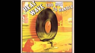 Heatwave  All You Do Is Dial [upl. by Helenka]