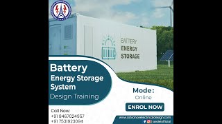 BATTERY ENERGY STORAGE SYSTEM DESIGN BESS TRAINING  AEDEI GOVT CERTIFIED TRAINING INSTIUTE [upl. by Nyllij]