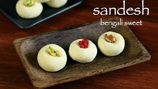 sandesh recipe  sandesh sweet  how to make bengali sweet sondesh recipe [upl. by Swihart742]