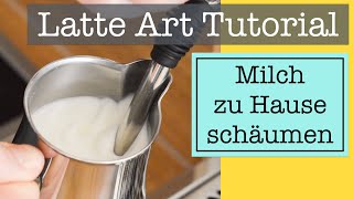 MILCH AUFSCHÄUMEN mit einer Siebträgermaschine zu Hause  Perfekter Milchschaum für Latte Art [upl. by Mchale]