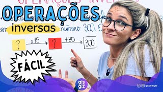 OPERAÇÕES INVERSAS \Prof Gis [upl. by Helge147]