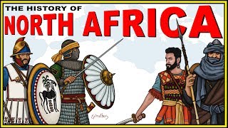 The History of North Africa Explained MoroccoEgypt Libya Tunisia Algeria [upl. by Nnaeiram868]