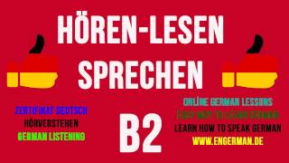 German Listening B2  Hörverstehen B2  1 [upl. by Nadirehs]