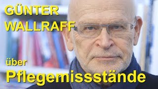 Günter Wallraff über Pflegemissstände Interview [upl. by Sirtimed]