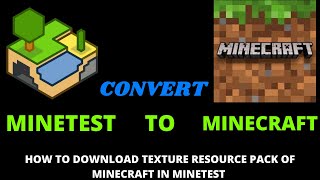 How To Download Texture Pack in Minetest of MinecraftConvert Minetest to Minecraft [upl. by Simonne]