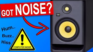 How To Stop Studio Monitor Noise Computer Noise Hiss Buzz Hum [upl. by Anes]