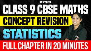 Class 9 CBSE Maths  Concept Revision  Statistics  Xylem Class 9 CBSE [upl. by Bobbe]