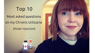 Top 10 questions on Chronic Urticaria Xolair Injections [upl. by Lonnie]