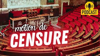 Questce quune motion de censure [upl. by Elayor]