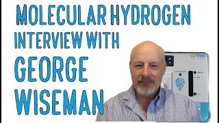 Molecular Hydrogen interview with George Wiseman and Mark Kent from Osmio Water [upl. by Penny]