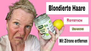 Blondierte Haare  Rotstich Gelbstich entfernen mit Zitrone und Kokosöl  Feine Haare  Haare färben [upl. by Ativet]