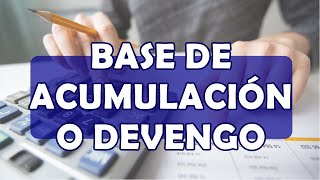 BASE DE ACUMULACION O DEVENGO  PRINCIPIOS DE CONTABILIDAD [upl. by Chancellor715]