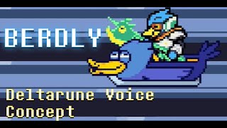 Berdly  Deltarune Voice Concept [upl. by Nahtnaoj]