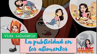 Vida saludable quotLa publicidad y el consumo de alimentos procesadosquot  Primaria [upl. by Nickelsen]