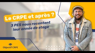 Le CRPE et après  3 PES nous racontent leur année de stage en 2021 [upl. by Wye203]