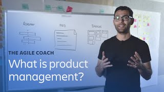 What is product management  Agile Coach [upl. by Pedroza]