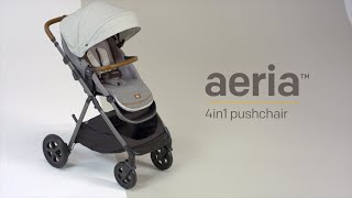 Joie Signature aeria™  Height Adjustable MultiMode Pushchair [upl. by Ursal]