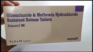 DaonilM Tablet  Glibenclamide amp Metformin Hydrochloride Sustained Release Tablets  Daonil M Tab [upl. by Adeline]