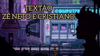 Zé Neto e Cristiano  TEXTÃO LETRA [upl. by Treharne]