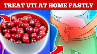 Fastest Way To Treat UTI At Home Home Remedies For Urinary Tract Infection [upl. by Natsirc134]