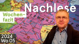 WochenFazit  Nachlese Deutschland Kurztripp 202​​​​​​​​​​​4Wo05 [upl. by Maura]