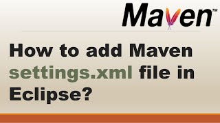 How to add Maven settingsxml file in Eclipse  Build Automation Tool  Maven Interview question [upl. by Yaner485]