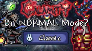 How Easy is Calamity on NORMAL Mode  FINALE [upl. by Yla]