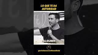 LO QUE TE DA AUTORIDAD [upl. by Aneertak]