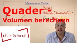 Quader  Volumen berechnen  Körper  Mathematik  Lehrerschmidt [upl. by Andrien]