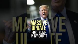 MAJOR LEGAL UPDATE for Trump in New York shorts trump news [upl. by Nodgnal569]